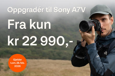Oppgradér til Sony A7V